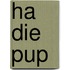 Ha die Pup