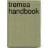 Tremea handbook