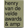 Henry van de Velde awards & amp door J. Valcke