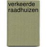 Verkeerde raadhuizen by H.H. ter Balkt