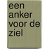 Een anker voor de ziel