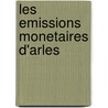 Les emissions monetaires d'Arles door G. Depeyrot