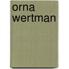 Orna Wertman by R. van der Linden