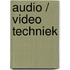 Audio / Video techniek