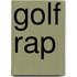 Golf Rap