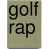 Golf Rap by Beef-Stuk