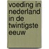 Voeding in Nederland in de twintigste eeuw