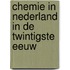 Chemie in Nederland in de twintigste eeuw
