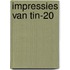 Impressies van TIN-20