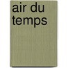 Air du temps by W. Otte