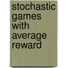 Stochastic games with average reward door J. Flesch