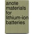 Anote materials for lithium-ion batteries