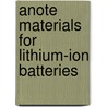 Anote materials for lithium-ion batteries by H. Huang