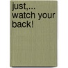 Just,... watch your back! by H. Ermis