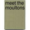 Meet the Moultons by E. Broekaert