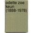 Odette Zoe Keun (1888-1978)