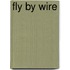 Fly by wire