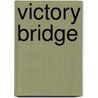 Victory bridge door E.P.J. Wasch