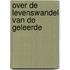 Over de levenswandel van de geleerde