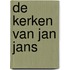 De kerken van Jan Jans