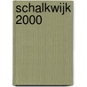 Schalkwijk 2000 door W.A.M. Kruijssen