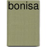 Bonisa by M.A. Mijnders-van Woerden