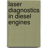 Laser diagnostics in diesel engines by H.L.G.J. van den Boom