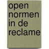 Open normen in de reclame door E. Venekatte