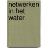 Netwerken in het water by E. van Donk