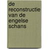 De reconstructie van de Engelse Schans by G.A.Th.M. Nijs