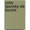 Coby Lipovsky-De Konink door C. Lipovsky-De Konink