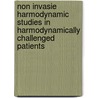Non invasie harmodynamic studies in harmodynamically challenged patients door D. Boon