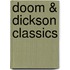 Doom & Dickson classics