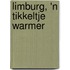 Limburg, 'n tikkeltje warmer