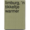 Limburg, 'n tikkeltje warmer by H. Mertens