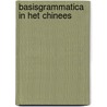 Basisgrammatica in het Chinees door Z. Jin