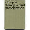 IL-2Ralpha therapy in renal transplantation by C.G. ter Meulen
