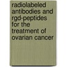 Radiolabeled antibodies and RGD-peptides for the treatment of ovarian cancer by M.L.H. Janssen