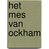 Het mes van Ockham door A. van Oosterom