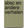 SBSC en andere verhalen door S. van Lummel