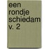 Een rondje Schiedam v. 2