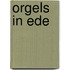 Orgels in Ede