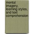 Mental imagery, learning styles, and text comprehension