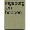 Ingeborg ten Hoopen by Unknown