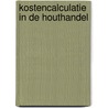 Kostencalculatie in de houthandel by G.J. Spaan