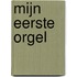 Mijn eerste orgel