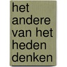 Het andere van het heden denken by J.A.A. Linssen