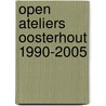Open Ateliers Oosterhout 1990-2005 door Onbekend