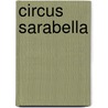 Circus Sarabella door J.B. van der Krabben