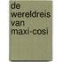 De wereldreis van Maxi-Cosi